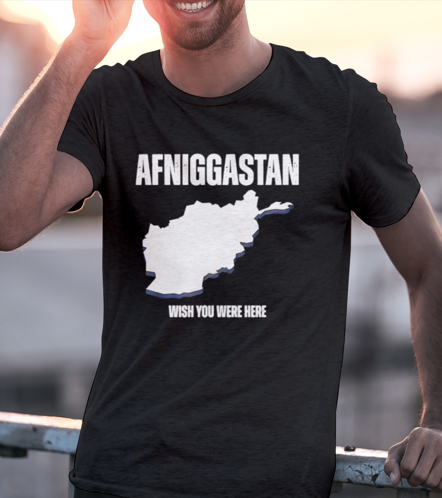 Afniggastan Wish You Were Here Afghanistan T-Shirt