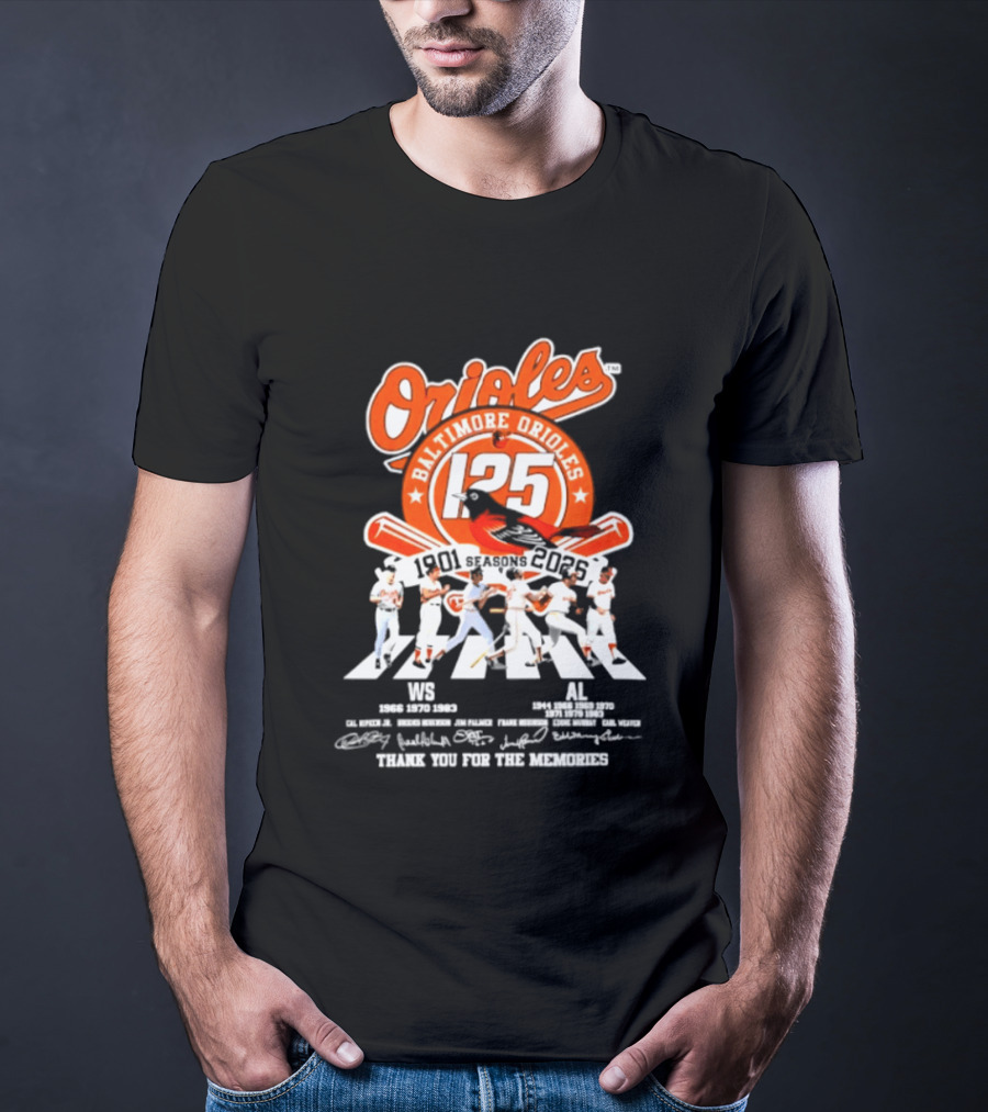 Baltimore Orioles 125 Seasons 1901 2025 Thank You For The Memories T-Shirt