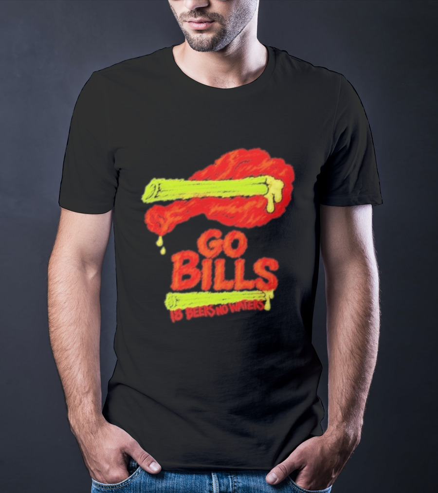 Go Bills 18 Beers No Waters Chicken Wing Humor T-Shirt