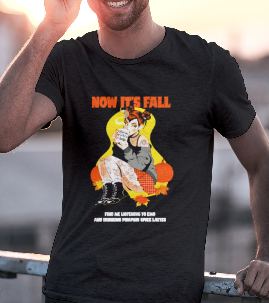 Now It's Fall Emo And Pumpkin Spice Lattes Aesthetic Cozy Autumn Vibes T-Shirt