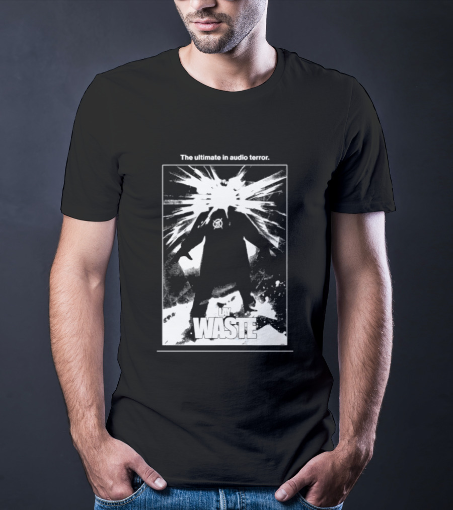 The Ultimate In Audio Terror Lay Waste Explosion Scene T-Shirt