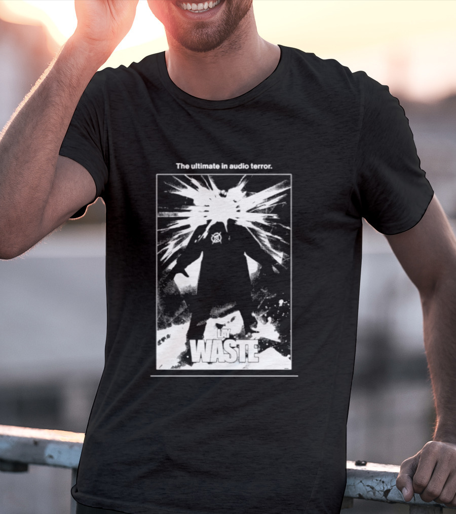 The Ultimate In Audio Terror Lay Waste Explosion Scene T-Shirt