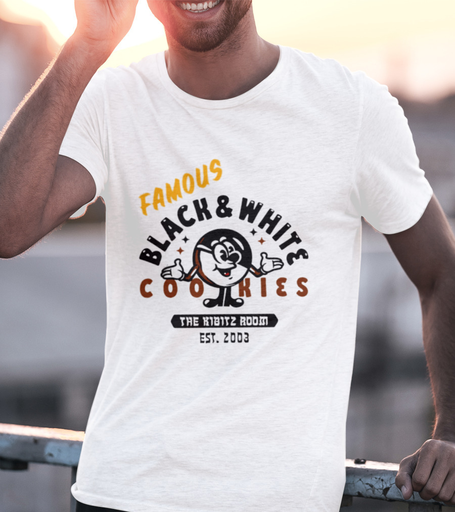Famous Black And White Cookies The Kibitz Room Est 2003 T-Shirt