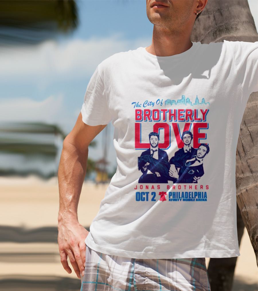 Jonas Brothers The City Of Brotherly Love Philadelphia Oct 7 Xfinity Live Arena T-Shirt