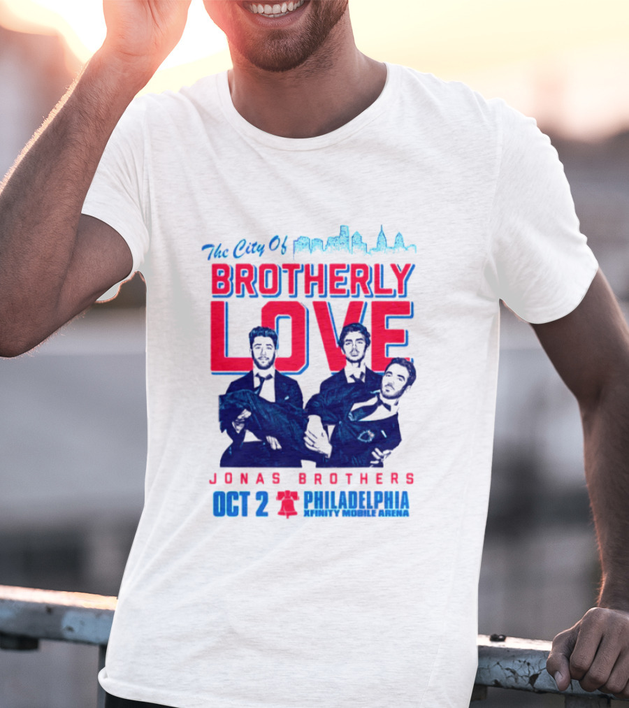 Jonas Brothers The City Of Brotherly Love Philadelphia Oct 7 Xfinity Live Arena T-Shirt