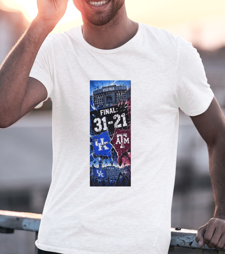 Kyle Field Final 31 21 Kentucky Wildcats Vs Texas A&M Aggies 2026 NCAA Victory T-Shirt