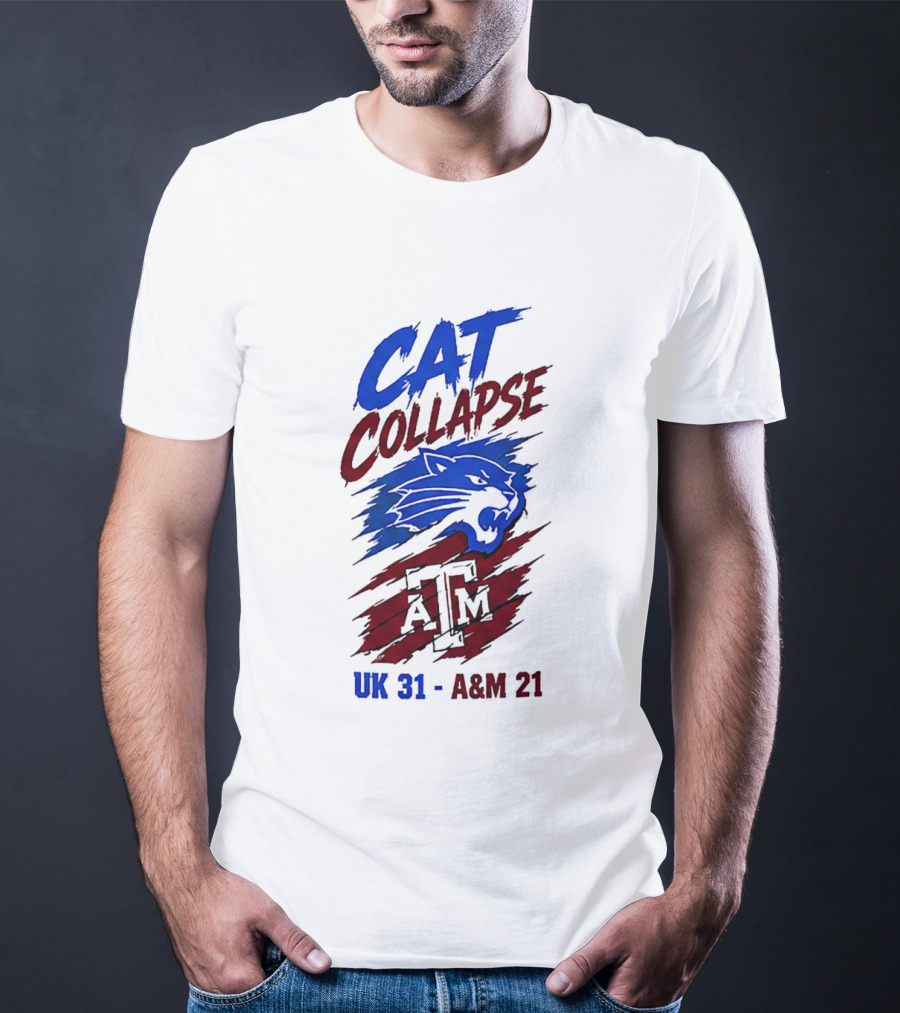 NCAA 2026 Cat Collapse UK 31 A&M 21 Kentucky Wildcats Vs Texas A&M Aggies T-Shirt