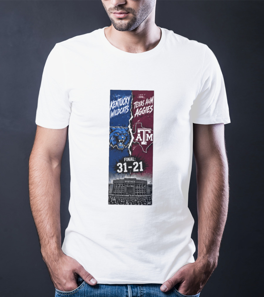Kentucky Wildcats Vs Texas A&M Aggies Final 2026 Score 31 21 At Kyle Field T-Shirt