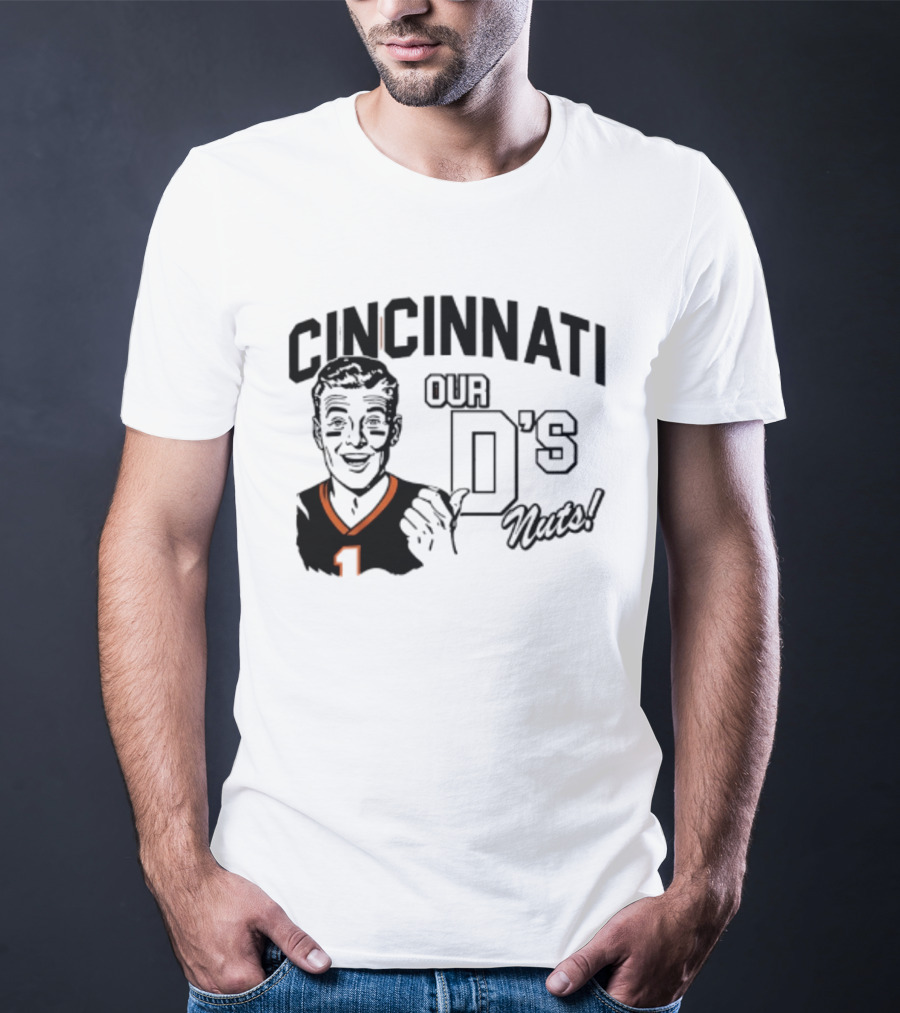 Cincinnati Our D's Nuts Football Orange Bengals T-Shirt