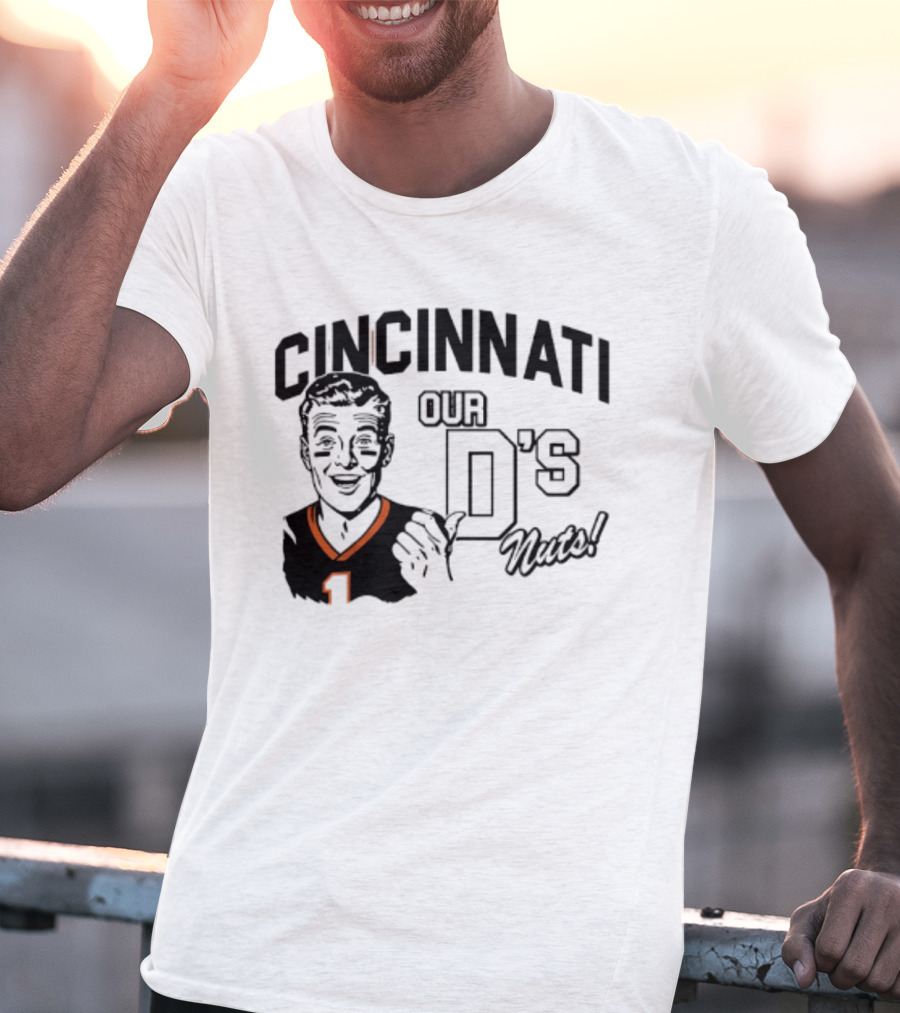 Cincinnati Our D's Nuts Football Orange Bengals T-Shirt