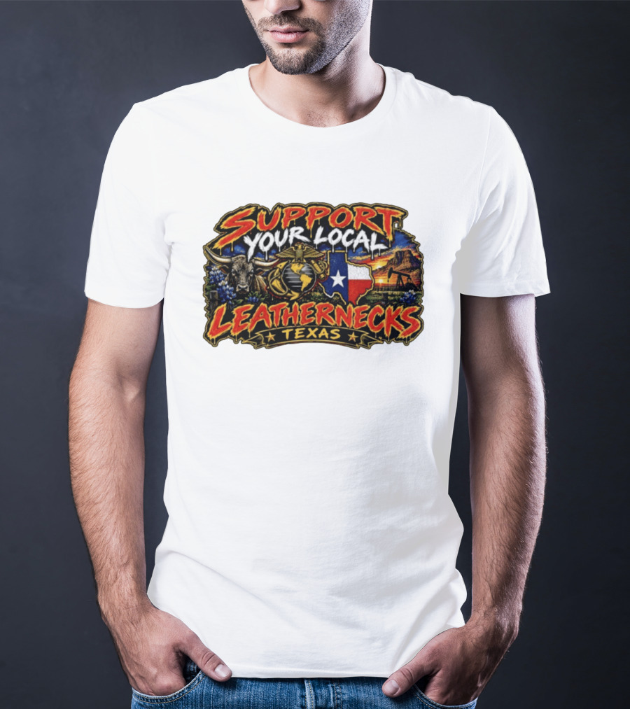 Support Your Local Leathernecks Texas Bull And Oil Derrick T-Shirt
