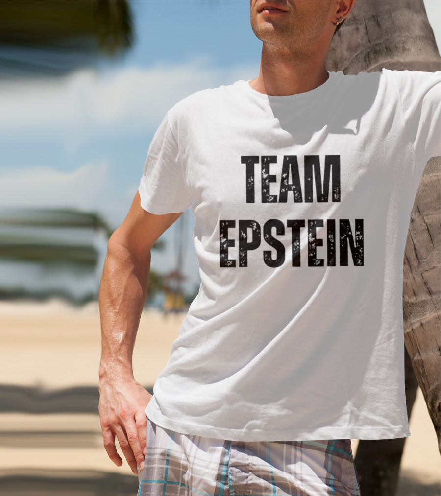 Team Epstein Controversial Internet Meme T-Shirt