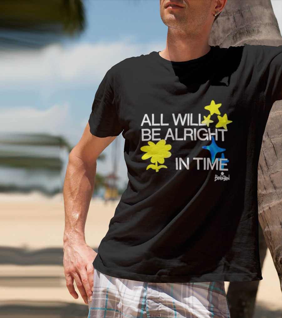 All Will Be Alright In Time OPM Star Text With Yellow Flowers And Stars T-Shirt