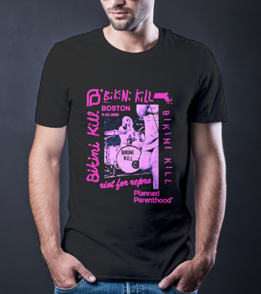 Bikini Kill Boston Sept 22 2026 Planned Parenthood Benefit Riot Grrrl Concert T-Shirt