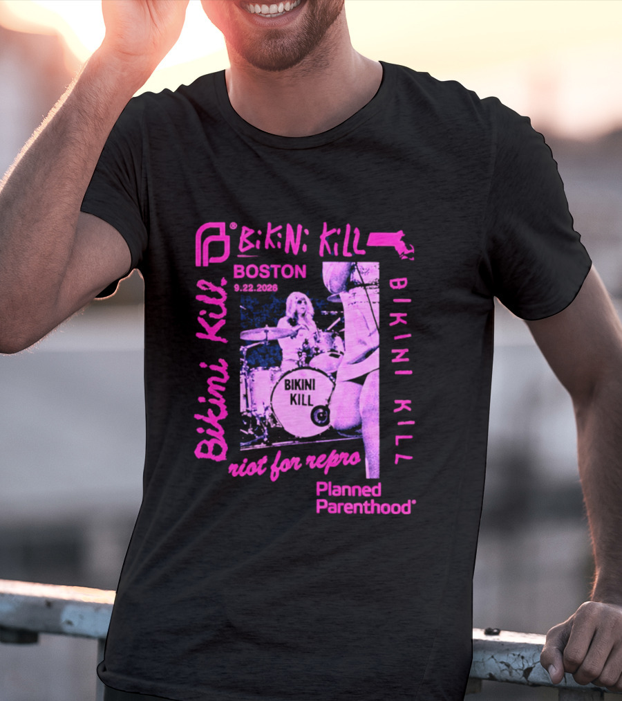 Bikini Kill Boston Sept 22 2026 Planned Parenthood Benefit Riot Grrrl Concert T-Shirt
