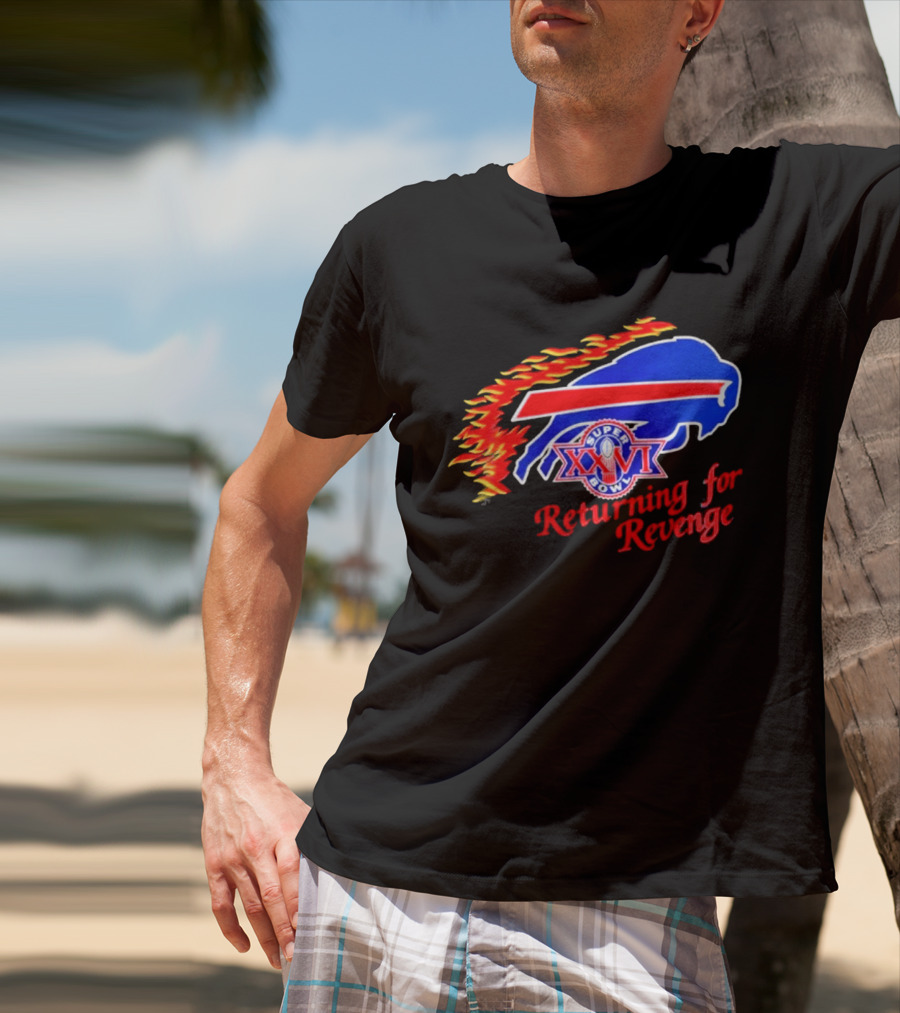 Super Bowl XXVI Buffalo Bills Returning For Revenge T-Shirt