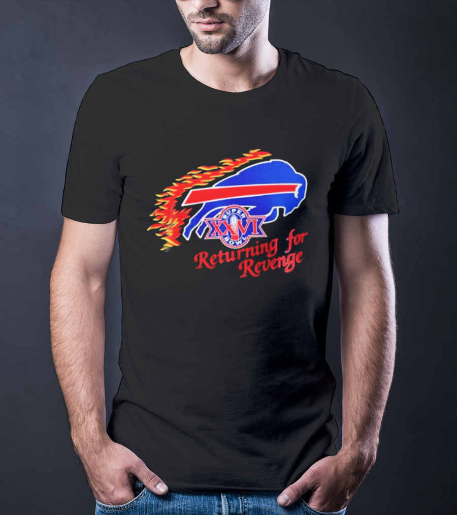 Super Bowl XXVI Buffalo Bills Returning For Revenge T-Shirt