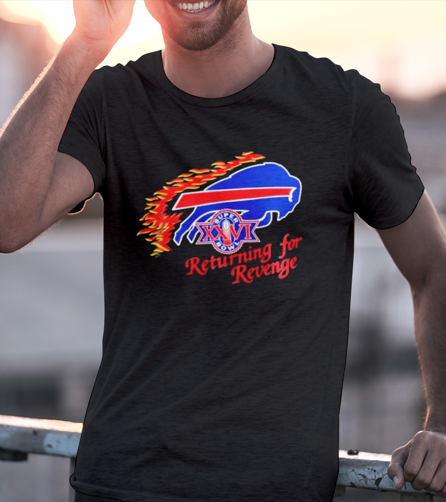 Super Bowl XXVI Buffalo Bills Returning For Revenge T-Shirt