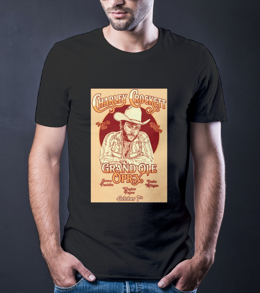 Charley Crockett Grand Ole Opry Nashville October 7 Texas In The Music City T-Shirt