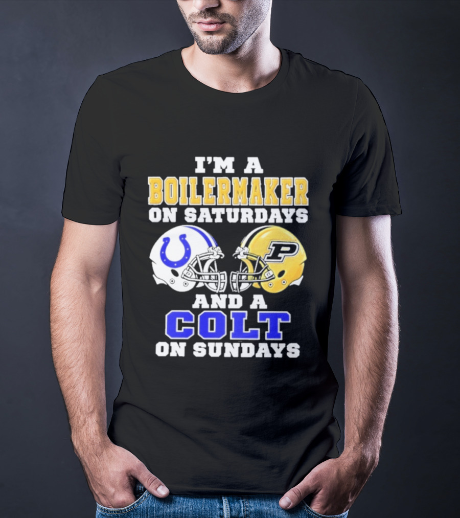 I'm A Boilermaker On Saturdays And A Colt On Sundays Football Helmets T-Shirt