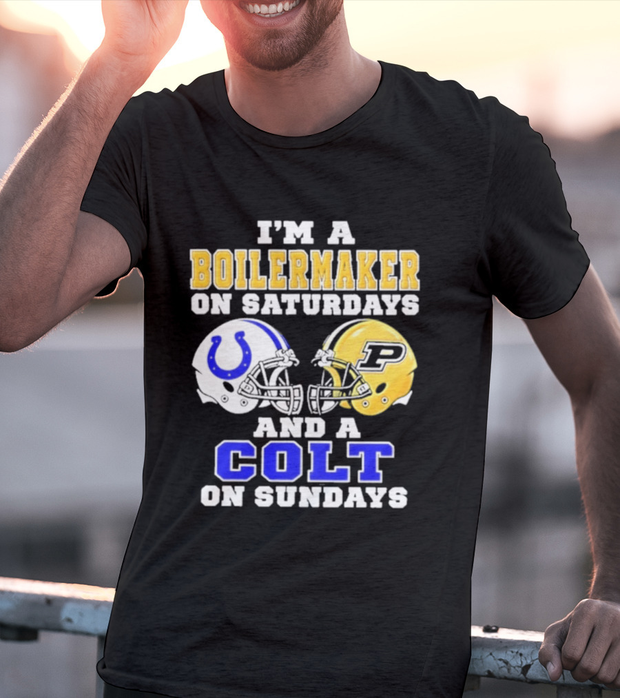 I'm A Boilermaker On Saturdays And A Colt On Sundays Football Helmets T-Shirt