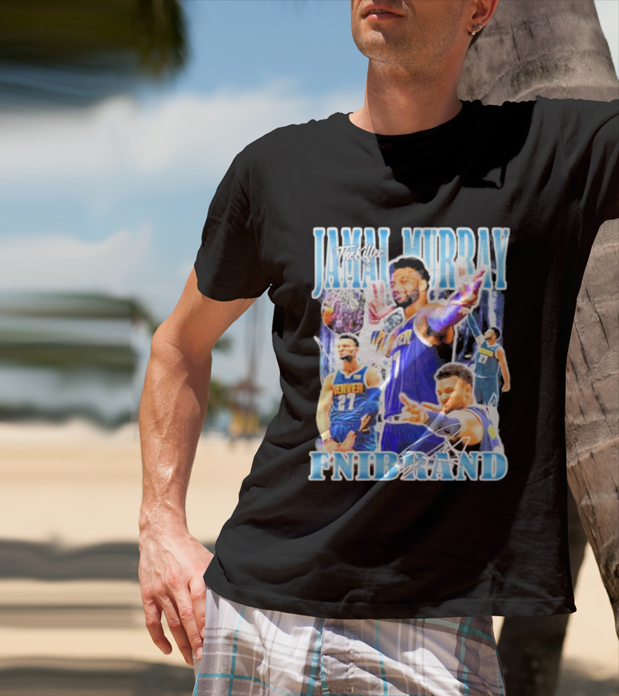 Jamal Murray The Killer Denver Nuggets FNIBRAND Basketball T-Shirt