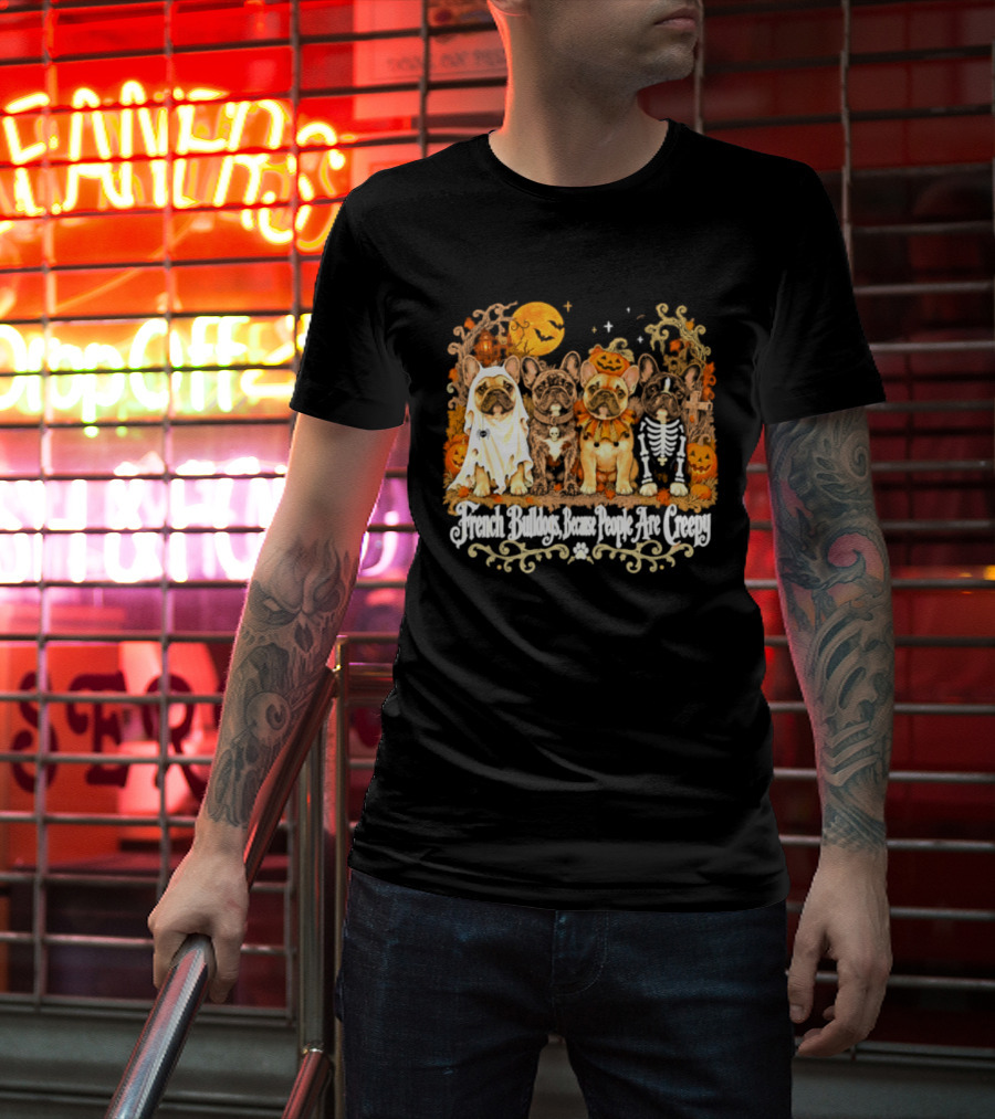 French Bulldogs People Are Creepy Halloween Pumpkin Skeleton Ghost T-Shirt