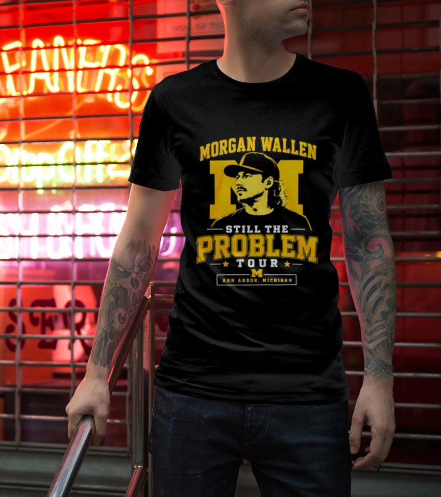 Morgan Wallen Still The Problem Tour Ann Arbor Michigan Iconic M T-Shirt