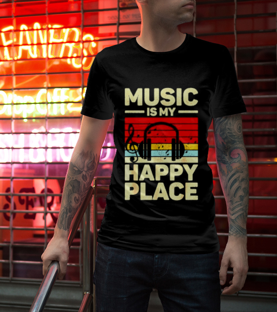 Music Is My Happy Place Headphones EDM Vibes T-Shirt