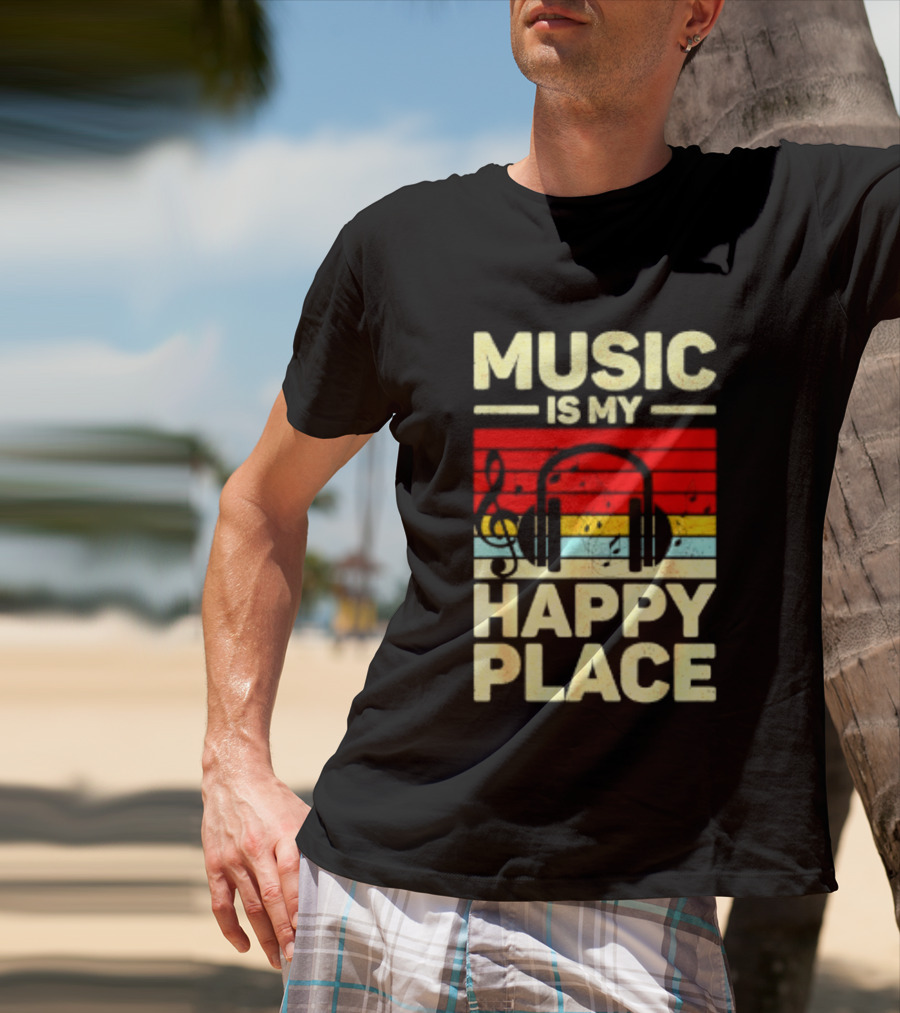 Music Is My Happy Place Headphones EDM Vibes T-Shirt