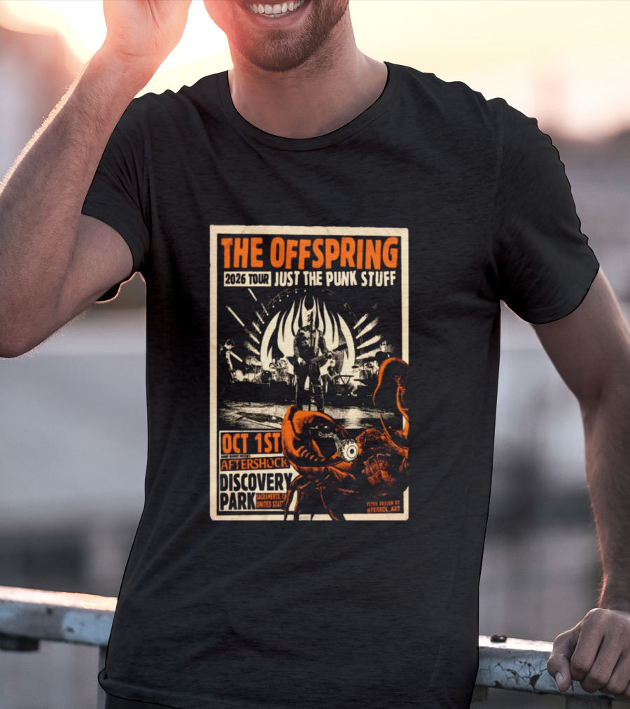 The Offspring 2026 Tour Just The Punk Stuff Aftershock Festival Discovery Park Sacramento Oct 1st T-Shirt
