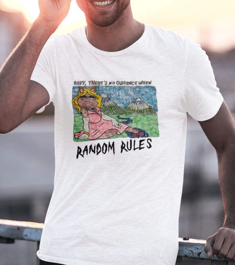 Baby There's No Guidance When Random Rules Miss Piggy Mountains Stream T-Shirt