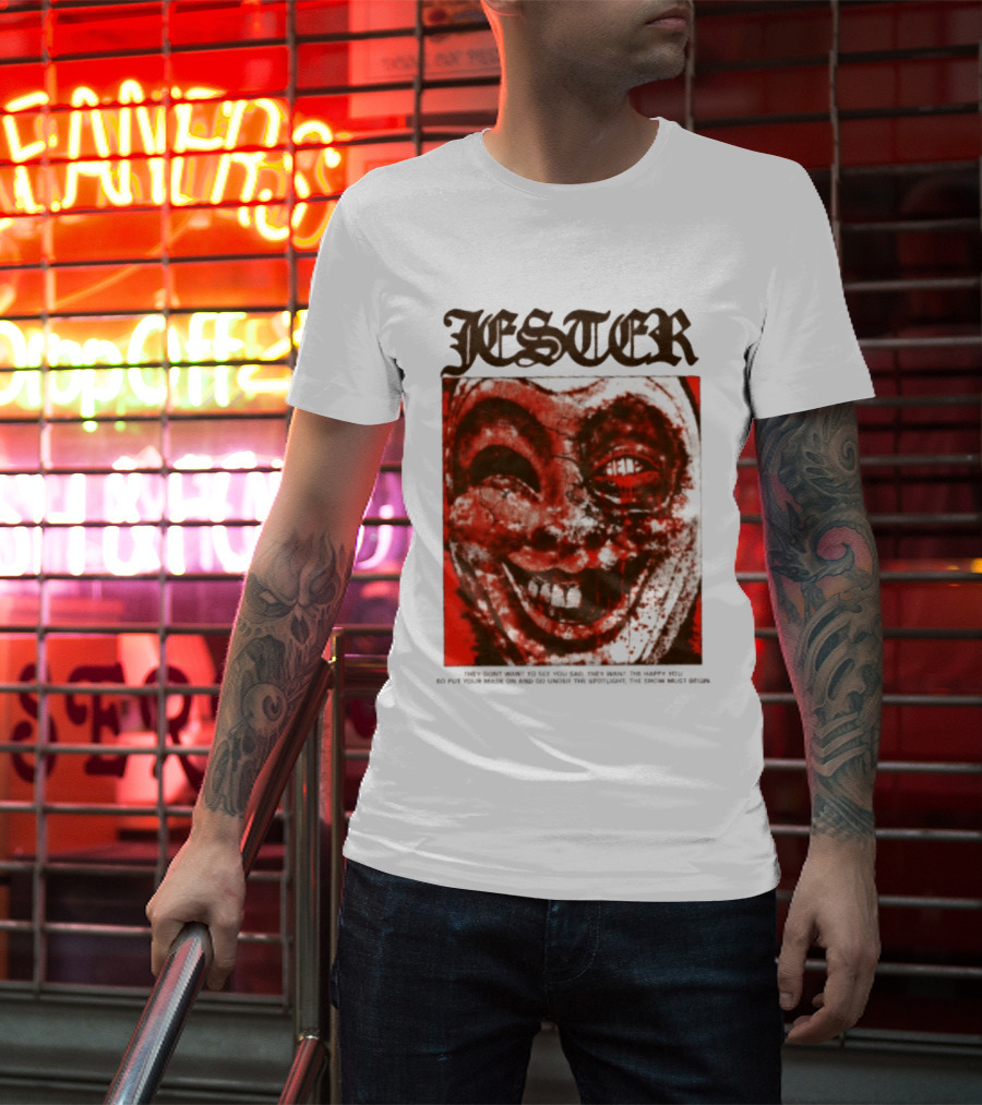 Jester Creepy Clown Help They Want The Happy You T-Shirt
