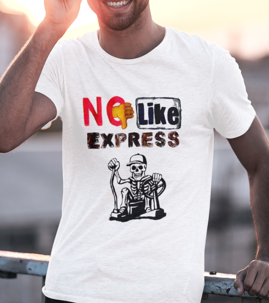NO Like Express Skeleton Thumbs Down T-Shirt