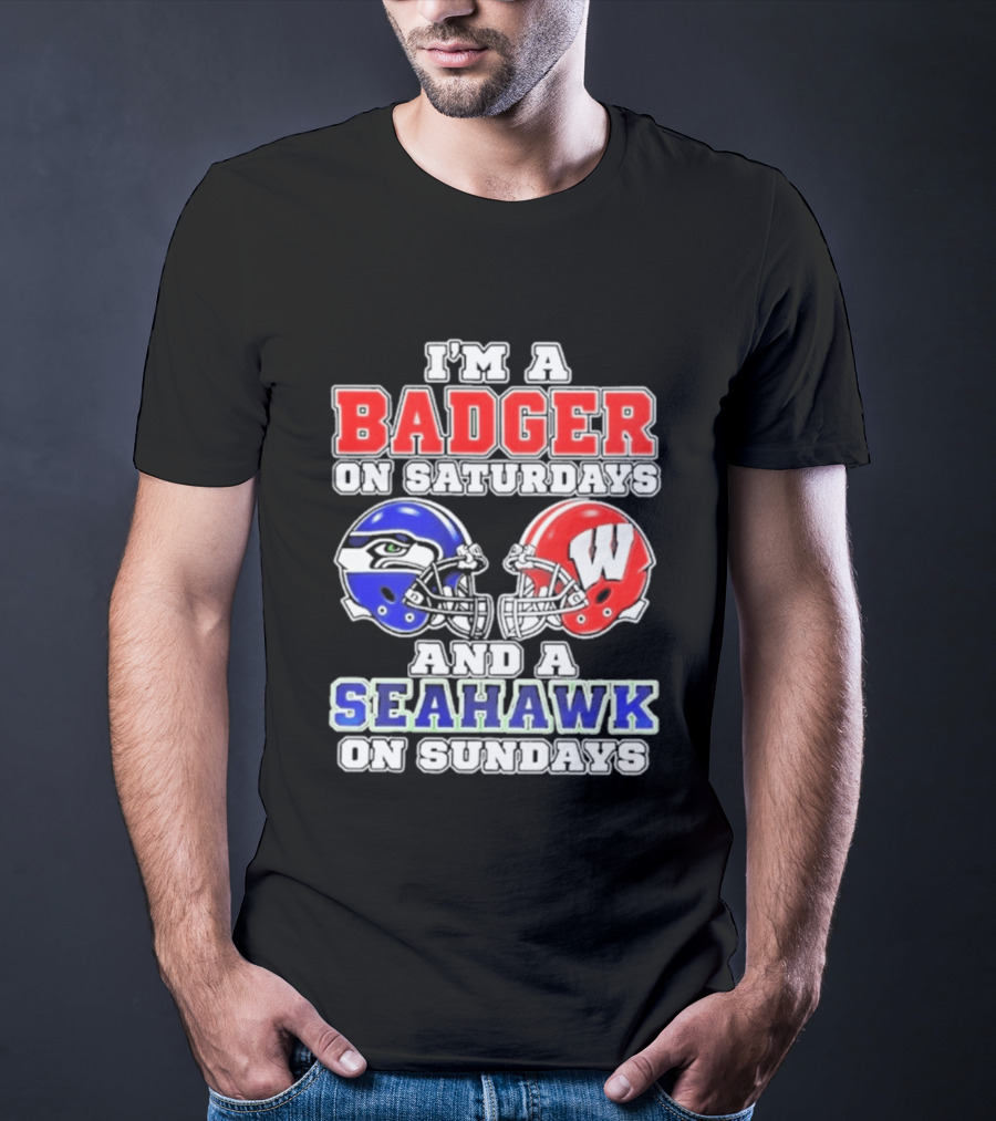I'm A Badger On Saturdays And A Seahawk On Sundays Helmet T-Shirt