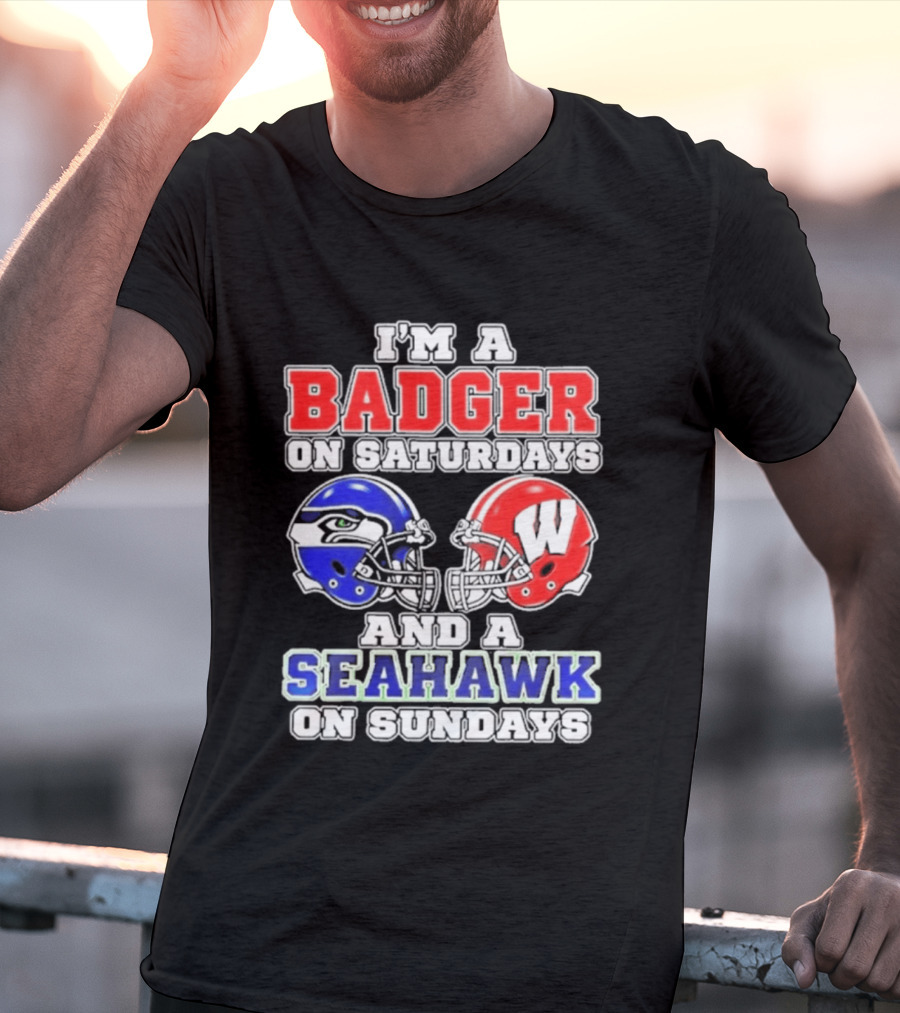 I'm A Badger On Saturdays And A Seahawk On Sundays Helmet T-Shirt