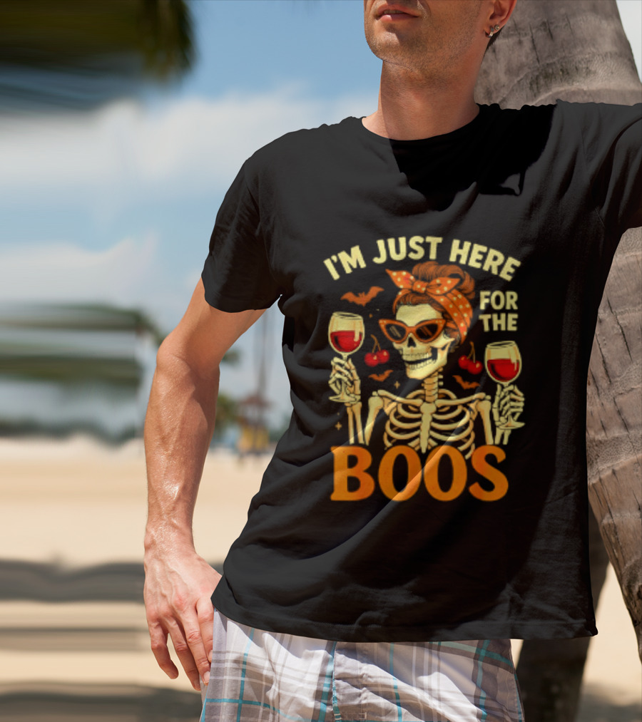 I'm Just Here For The Boos Skeleton Wine Cherries Halloween T-Shirt