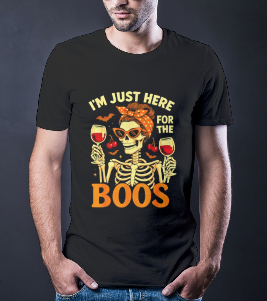 I'm Just Here For The Boos Skeleton Wine Cherries Halloween T-Shirt