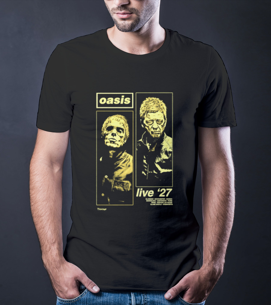 Oasis Live '27 Tour Glasgow Manchester Munich Barcelona Amsterdam Paris Rome Boston Las Vegas T-Shirt