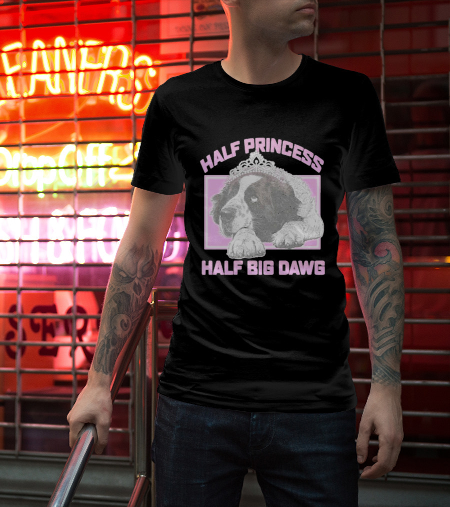Half Princess Half Big Dawg Pink Tiara Dog T-Shirt