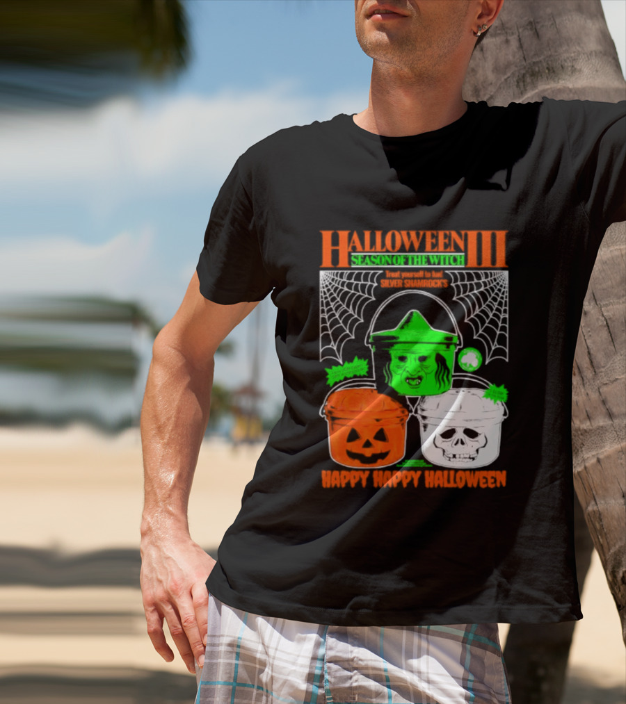 Halloween III Season Of The Witch Silver Shamrock Pumpkin Skull Witch Buckets Happy Happy Halloween T-Shirt