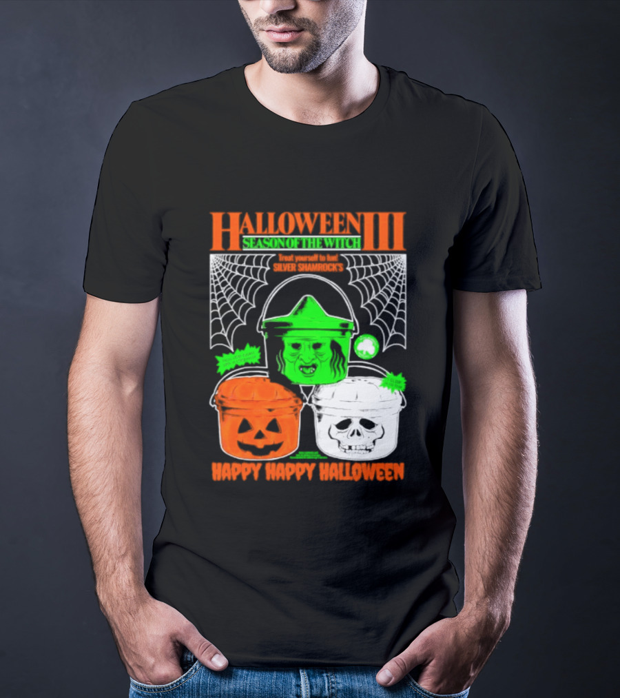 Halloween III Season Of The Witch Silver Shamrock Pumpkin Skull Witch Buckets Happy Happy Halloween T-Shirt