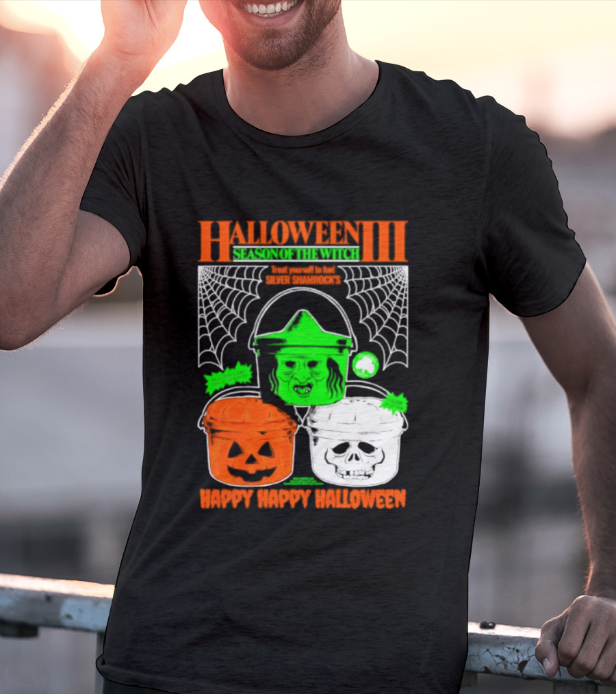 Halloween III Season Of The Witch Silver Shamrock Pumpkin Skull Witch Buckets Happy Happy Halloween T-Shirt
