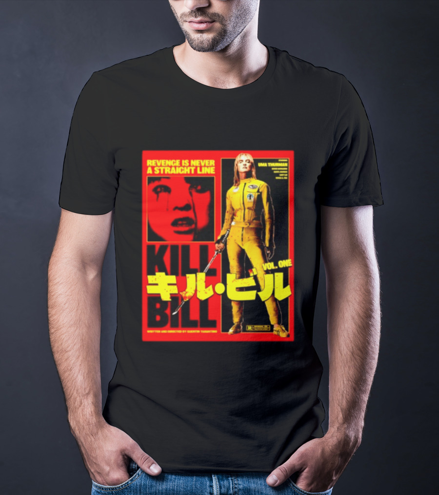 Revenge Is Never A Straight Line Kill Bill Vol One Uma Thurman Quentin Tarantino T-Shirt