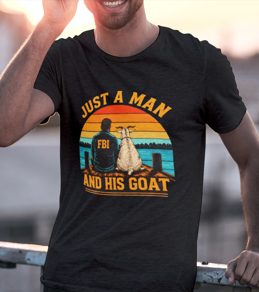 Just A Man And His Goat Fbi Meme Kash Patel Sunset Lake View T-Shirt