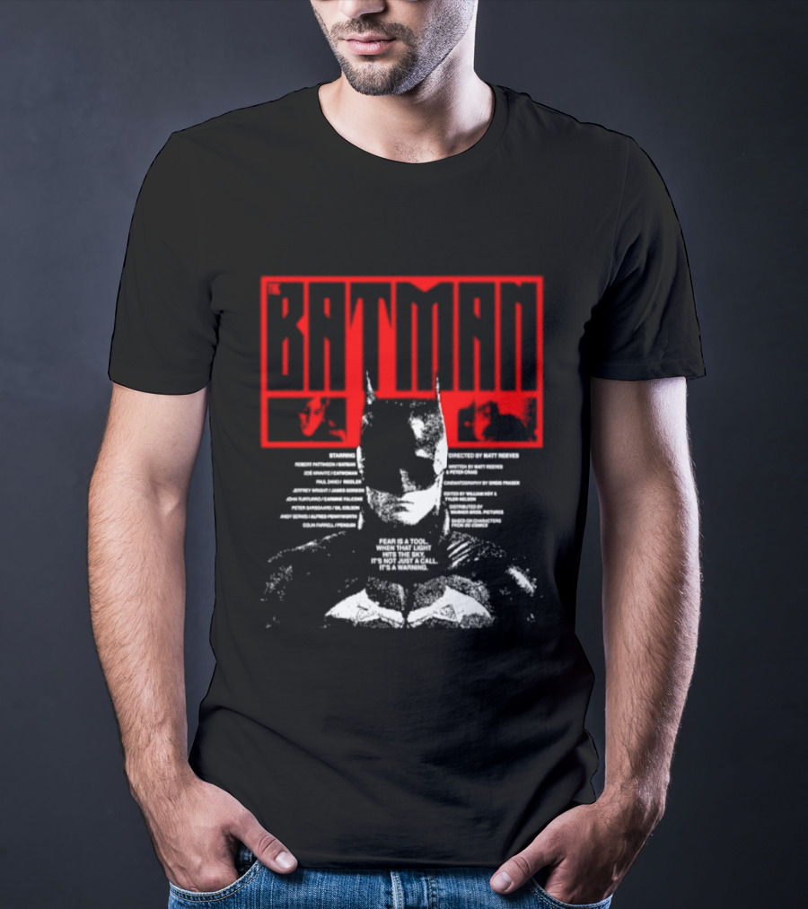 Batman Fear Is A Tool Warning Robert Pattinson T-Shirt