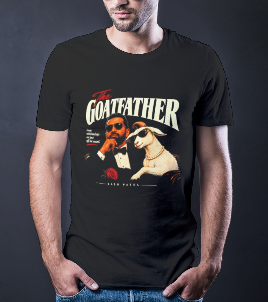The Goatfather Kash Patel FBI Meme Goat T-Shirt