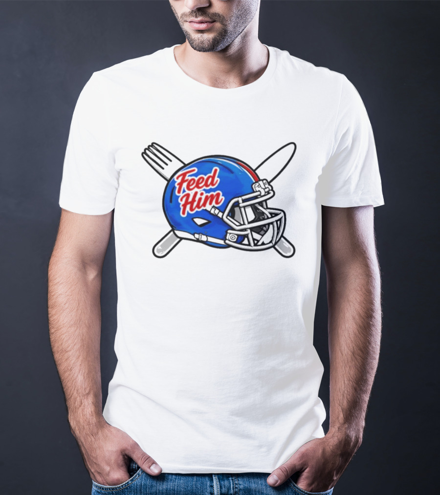 Feed Him Football Helmet With Fork And Knife T-Shirt