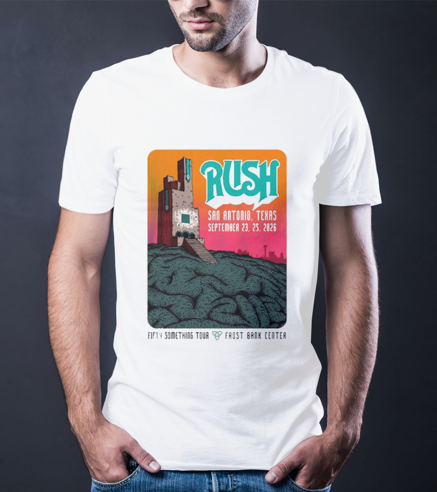 Rush Fifty Something Tour 2026 San Antonio Texas September 23 25 Frost Bank Center T-Shirt