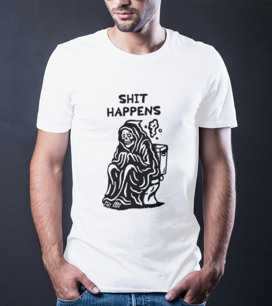 Shit Happens Grim Reaper Skeleton On Toilet T-Shirt